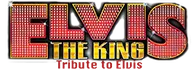 Elvis The King- A Tribute to Elvis Pigeon Forge 2024 Schedule