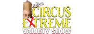 Bello's Circus Extreme Variety Show 