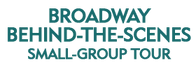 Broadway Behind-the-Scenes Small-Group Tour