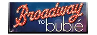 Broadway To Buble starring George Dyer