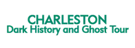 Charleston Dark History and Ghost Tour 2024 Schedule