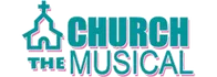 Church the Musical