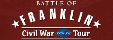 Nashville Civil War Tour: The Battle of Franklin Bus Tour 2023 Schedule
