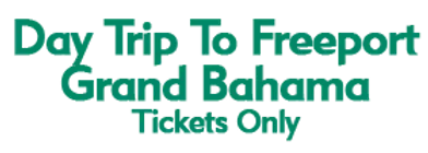 Day Trip To Freeport, Grand Bahama - Tickets Only