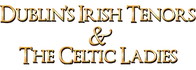 Dublin's Irish Tenors