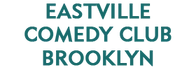 Eastville Comedy Club - Brooklyn