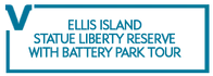 Ellis Island Statue Liberty Reserve with Battery Park Tour