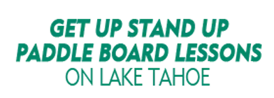 Get Up Stand Up Paddle Board Lessons on Lake Tahoe 2024 Schedule