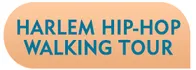 Harlem Hip-Hop Walking Tour 2024 Schedule