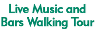 Live Music and Bars Walking Tour