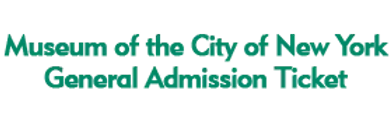 Museum of the City of New York General Admission Ticket 2024 Schedule
