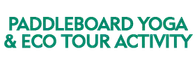 Paddleboard Yoga and Eco Tour Activity