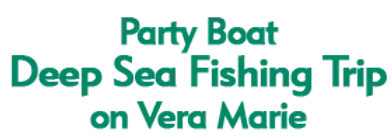 Party Boat Deep Sea Fishing Trip on Vera Marie