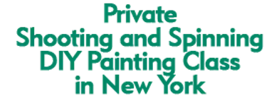 Private Shooting and Spinning Diy Painting Class in New York 2024 Schedule