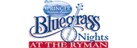 Ryman Bluegrass Nights 2023 Schedule