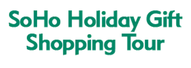 SoHo Holiday Gift Shopping Tour 2024 Schedule