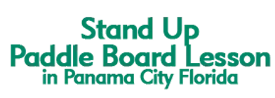 Stand Up Paddle Board Lesson in Panama City Florida 2023 Schedule