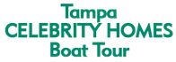 Tampa Celebrity Homes Boat Tour 2024 Schedule