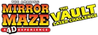 The Amazing Mirror Maze & The Vault Laser Challenge Schedule