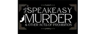 The Speakeasy Murder Dinner Show 