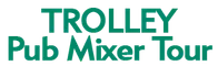 Trolley Pub Mixer Tour Schedule