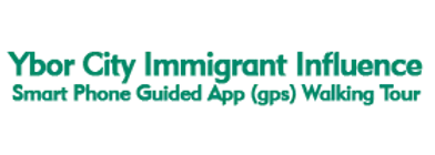 Ybor City Immigrant Influence Smart Phone Guided App (gps) Walking Tour Schedule