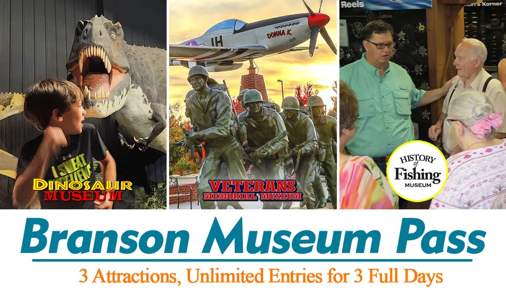 The image features three promotional photos for the Dinosaur Museum Veterans Memorial Museum and History of Fishing Museum in Branson with the text Branson Museum Pass below