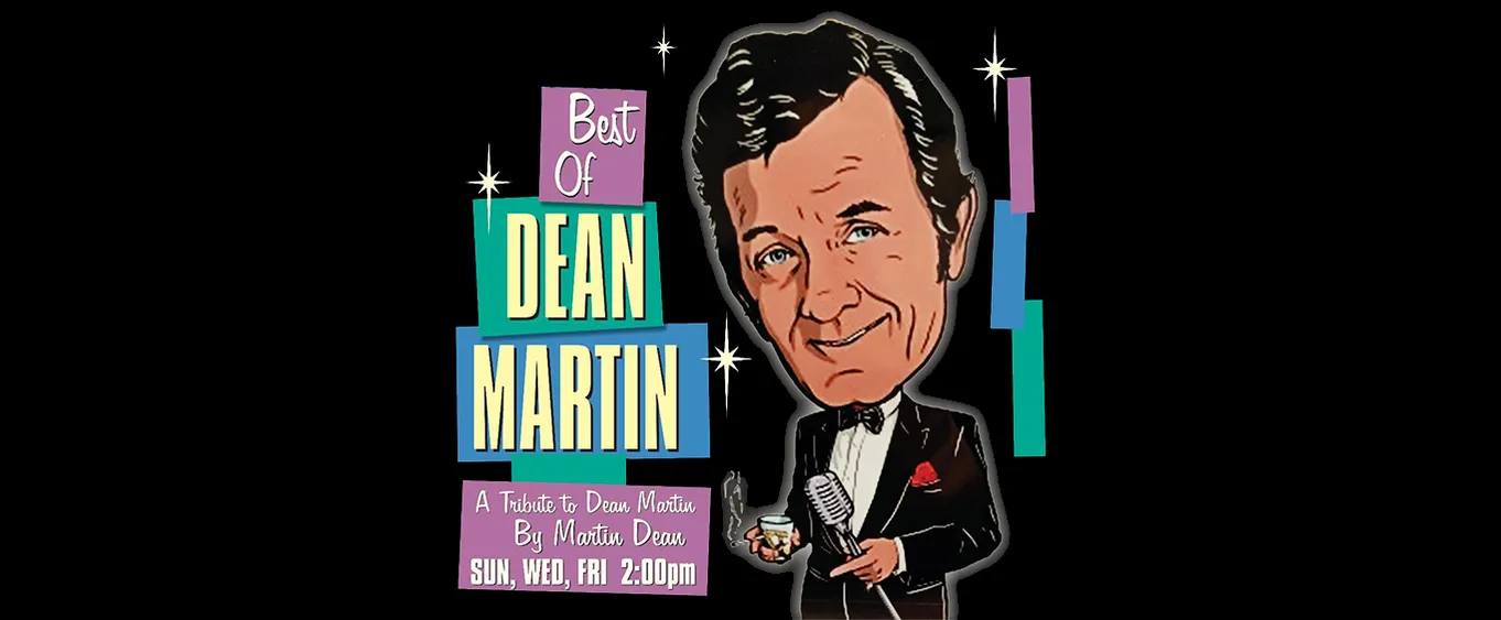 Dean Martin and More Tribute