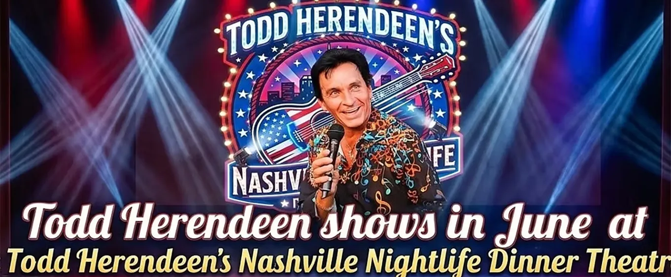 Todd Herendeen's Nashville Nightlife Dinner Theatre
