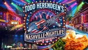 The image is a vibrant collage promoting Todd Herendeen's Nashville Nightlife Dinner Theatre, featuring neon-lit Broadway street scenes, a band performing on stage, and a plate of Southern food.
