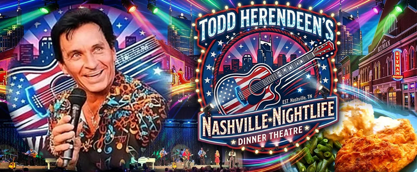Todd Herendeen's Nashville Nightlife Dinner Theatre