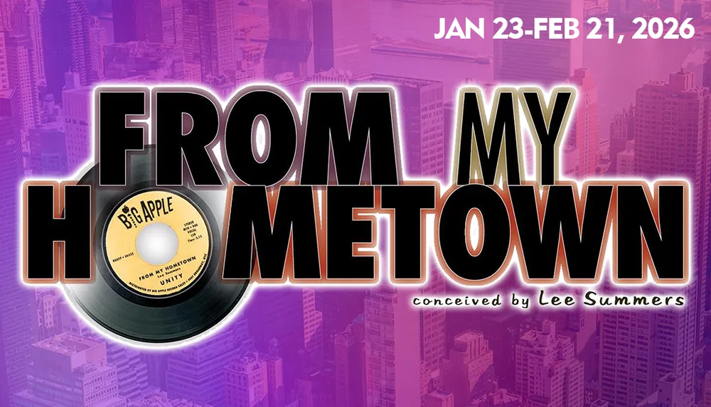 The image is a promotional poster for From My Hometown conceived by Lee Summers showing dates January 23 to February 21 2026 with a record design titled Big Apple against a city skyline backdrop