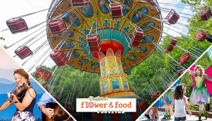 The image is a vibrant collage promoting Dollywood's Flower & Food Festival, featuring a swing carousel ride, a violinist with a guitarist, and a happy character interacting with children.