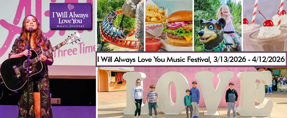 The image promotes the I Will Always Love You Music Festival featuring a singer a roller coaster food and activities scheduled from March 13 to April 12 2026