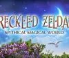 Freckled Zeldas Mythical Magical World