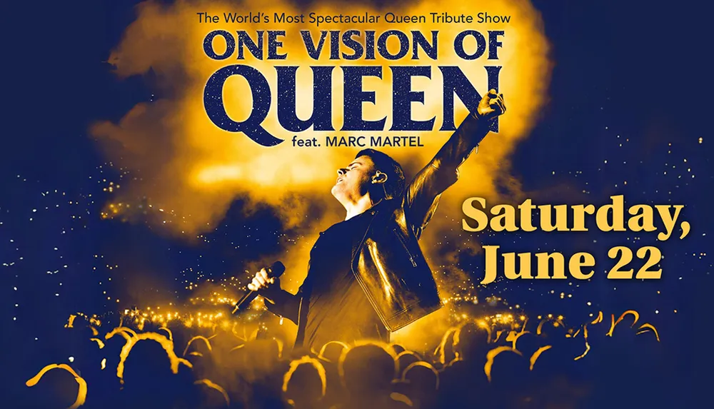 The image is a promotional poster for One Vision of Queen a Queen tribute show featuring Marc Martel scheduled for Saturday June 22 showcasing a performer with a raised fist on stage in front of an audience