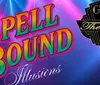 The image is a vibrant promotional graphic featuring the colorful text Spell Bound Illusions alongside the logo of GTS Theatre on a background with dramatic stage lighting effects