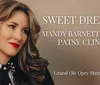 The image features a woman smiling with text reading Sweet Dreams Mandy Barnett Sings Patsy Cline Grand Ole Opry Member