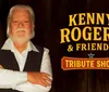 The image promotes a Kenny Rogers  Friends tribute show featuring a person with white hair and a beard dressed in a vest and shirt