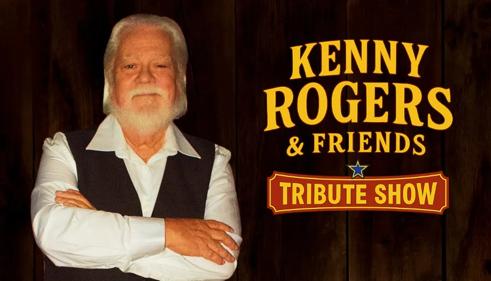 The image promotes a Kenny Rogers  Friends tribute show featuring a person with white hair and a beard dressed in a vest and shirt