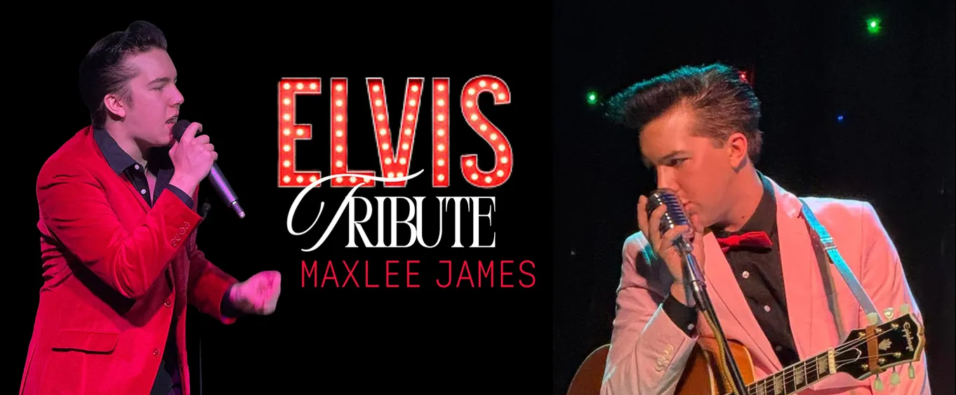Elvis Tribute - Starring Maxlee James Myrtle Beach