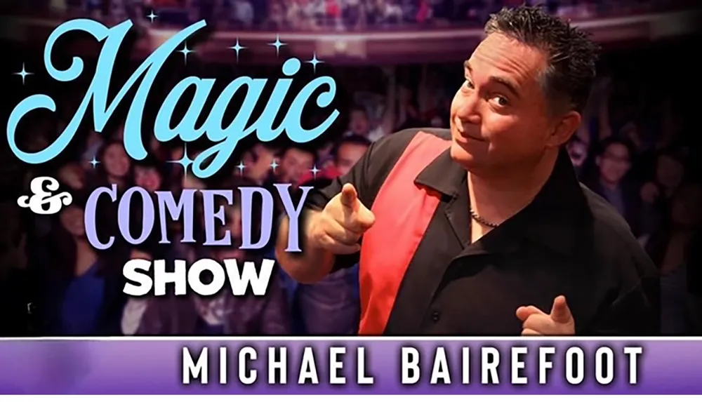 The image is a promotional poster featuring a man pointing forward with text reading Magic  Comedy Show and Michael Bairefoot