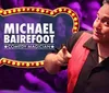 The image is a promotional poster featuring a man pointing forward with text reading Magic  Comedy Show and Michael Bairefoot