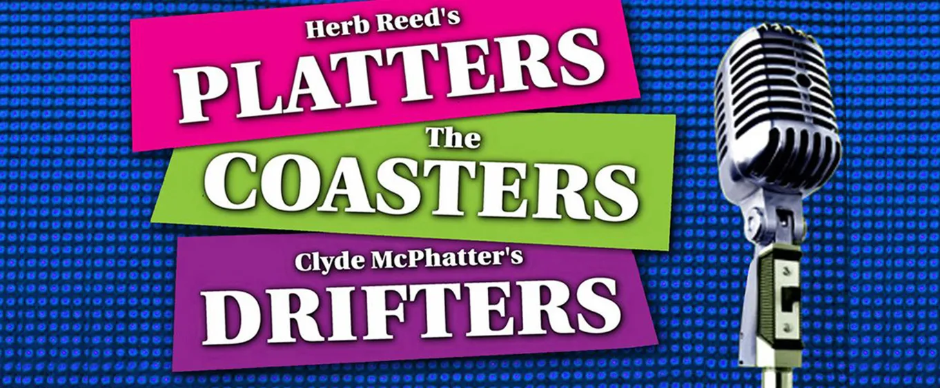 Herb Reed's Platters, Clyde McPhatter's Drifters, & The Coasters