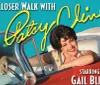 The image is a promotional poster featuring a smiling woman leaning on a classic car with text indicating a performance titled A Closer Walk with Patsy Cline starring Gail Bliss