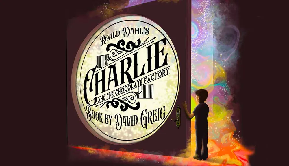 A child stands before an enormous circular doorway that is ajar revealing a vibrant colorful swirl of magical light under the title Roald Dahls Charlie and the Chocolate Factory